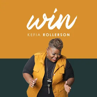 Win by Kefia Rollerson