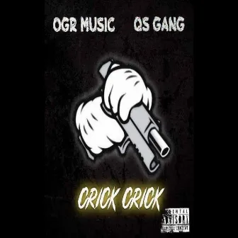 Crick crick by OGR Music