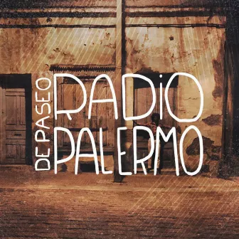 De Paseo by Radio Palermo