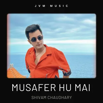 Musader Hu Mai by Shivam Chaudhary