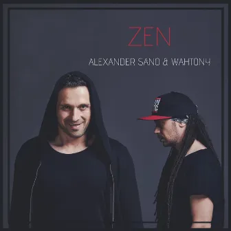 Zen (feat. WahTony) by Alexander Sano