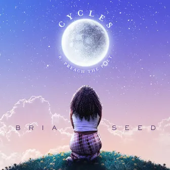 Cycles by Bria Seed