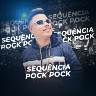 Sequencia de Pock Pock by Mc Dieguin