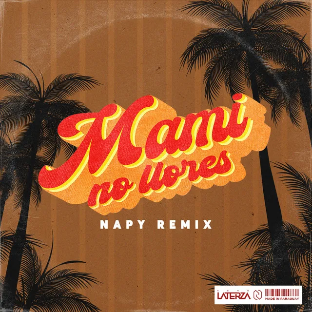 Mami no llores (Acho Laterza by Napy Rem