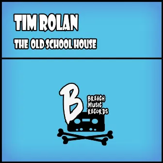 The Old School House by Tim Rolan