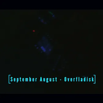 Overfladisk by September August