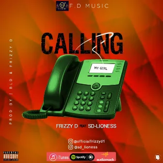 Calling by Frizzy D