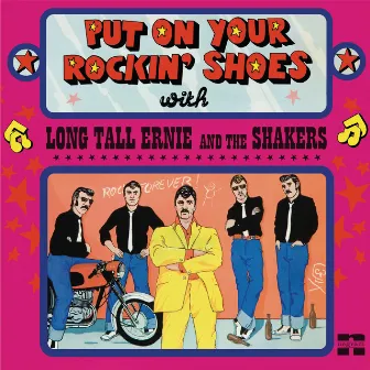 Put On Your Rockin' Shoes by Long Tall Ernie & The Shakers