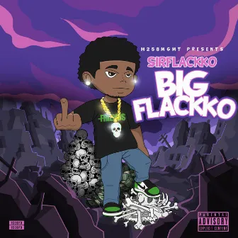 BIG Flackko by SirFlackko