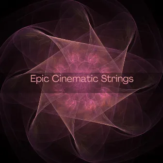 Epic Cinematic Strings by Kenny Ayan