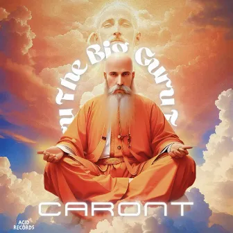 The Big Guru by Caront