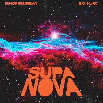 Supanova by BIG HURC