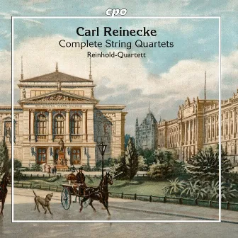 Reinecke: Complete String Quartets by Reinhold Quartett