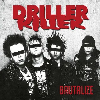 Brutalize by Driller Killer