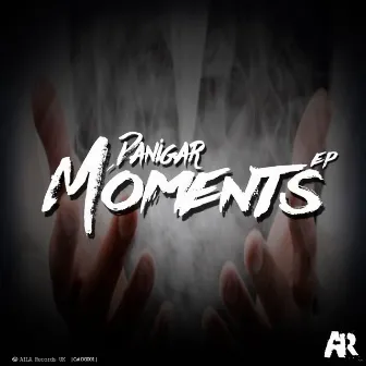 Moments EP by Danigar