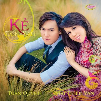 Kẻ Đến Sau by Tuan Quynh