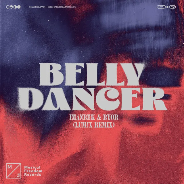 Belly Dancer - LUM!X Remix