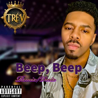 Beep, Beep Vmix by Tre'v