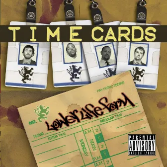 Time Cards by Lower Life Form