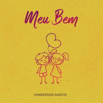 Meu Bem by Vanderson Santos