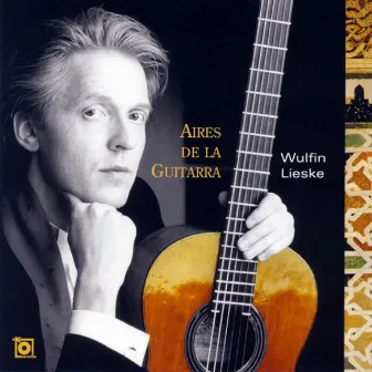 Aires de la Guitarra by Wulfin Lieske