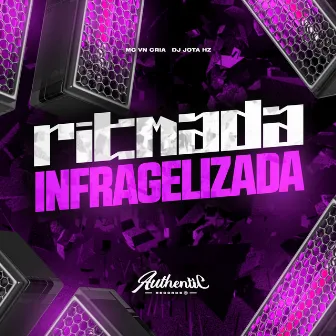 Ritmada Infragelizada by DJ JOTA HZ