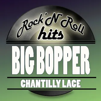 Chantilly Lace by The Big Bopper