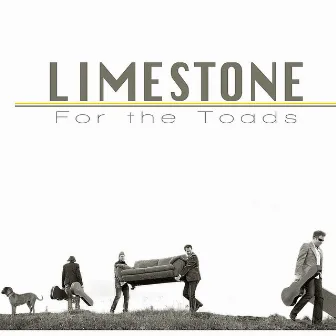 For the Toads by Limestone