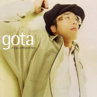 It's So Different Here by Gota