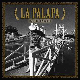 La Palapa by Martin Marquez