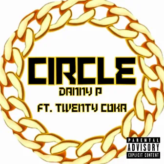 Circle by Danny P