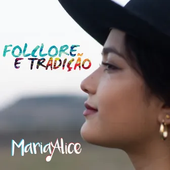 Folclore e Tradição by Maria Alice