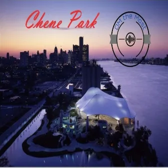 Chene Park by Dm the Most