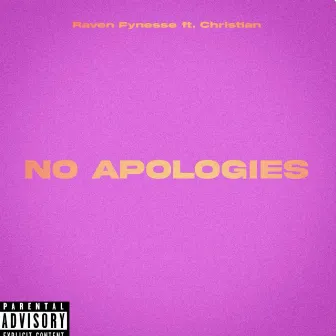 No Apologies by Raven Fynesse