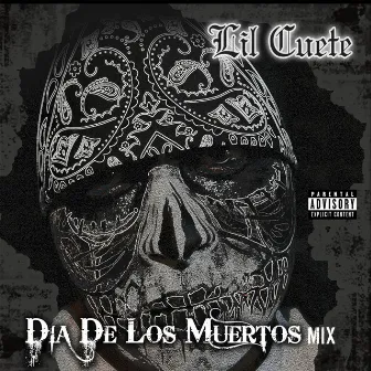 Dia De Los Muertos Mix by Lil Cuete