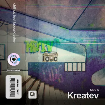 chillhop beat tapes: Kreatev [Side A] by Kreatev