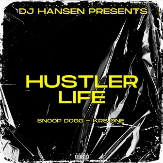 Hustler Life by DJ HANSEN