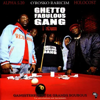 Gangsters Avec De Grands Boubous by Ghetto Fabulous Gang