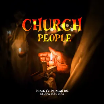 Church People by DOZZE