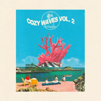 Cozy Waves, Vol. 2 by Cozy Collective