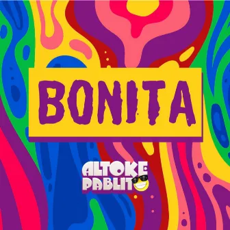 Bonita by Altoke Pablito