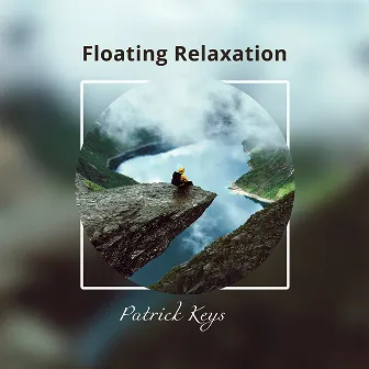 Floating Relaxation by Patrick Keys