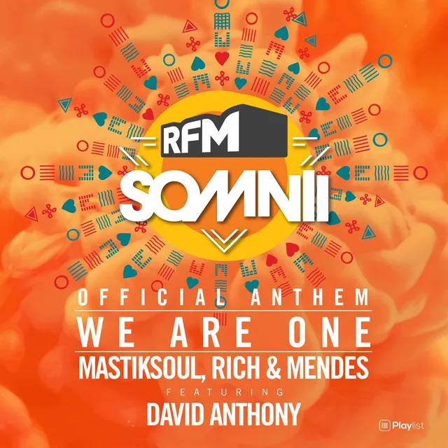 We Are One - Rfm Somnii Official Anthem