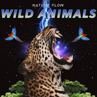 Wild Animals by Nature Flow