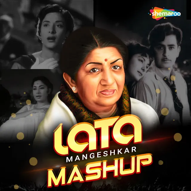 Lata Mangeshkar Mashup