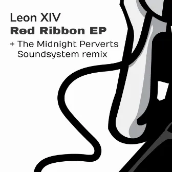 Red Ribbson EP by Leon XIV