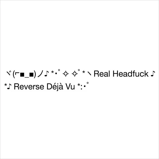 Real Headfuck