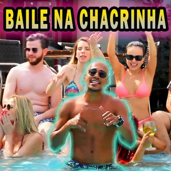 Baile na Chacrinha by tavin yo