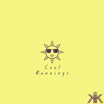 Cool Runnings by Kings Kross