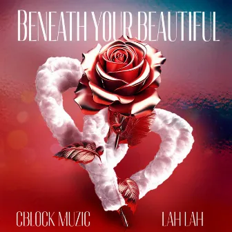 Beneath Your Beautiful by Cblock muzic